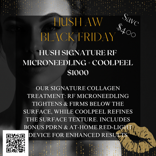 Hush Signature-RF Microneedling + Cool Peel Face OR Neck INCLUDES BONUS Redlight Device